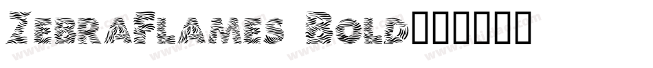 ZebraFlames Bold字体转换